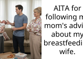 My wife’s friend tried to stress her out during nursing, so I kicked her out of my house