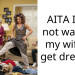 AITA I did not wait for my wife to get dressed.