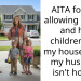 AITA for not allowing my SIL and her children into my house when my husband isn’t home?
