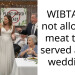 WIBTA for not allowing meat to be served at my wedding?