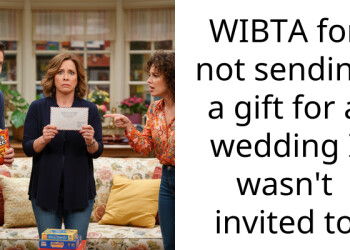 WIBTA for not sending a gift for a wedding I wasn’t invited to