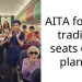 AITA for not trading seats on a plane?