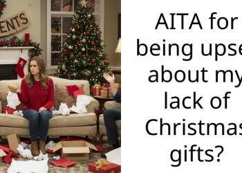 AITA for being upset about my lack of Christmas gifts?
