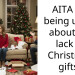 AITA for being upset about my lack of Christmas gifts?