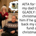 AITA for telling my dad that I’ll GLADLY spend christmas with him if he gives me back my college fund as a christmas gift?