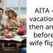 AITA – On vacation less then an hour before my wife flips out