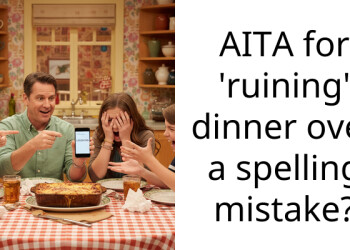 Petty Husband Weaponizes Spelling Mistake And Ruins
Family Dinner