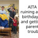 AITA for ruining a child’s birthday party and getting the parents in trouble?