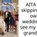 AITA for skipping my own wedding to see my dying grandma?