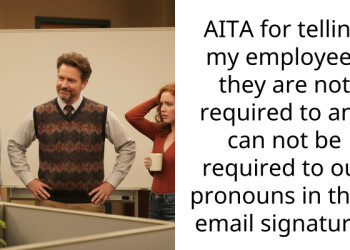AITA for telling my employees they are not required to and can not be required to out pronouns in their email signature?