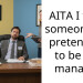 AITA I fired someone for pretending to be the manager