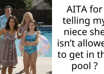 AITA for telling my niece she isn’t allowed to get in the pool ?