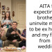 AITA for expecting my brother to uninvite my soon to be ex husband and my friends from his wedding?