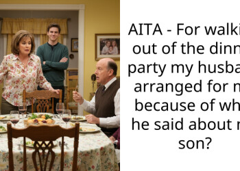 AITA – For walking out of the dinner party my husband arranged for me because of what he said about my son?
