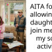 AITA for not allowing my daughter to join me and my sons activity.