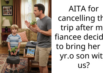 AITA for cancelling the trip after my fiancee decided to bring her 10 yr.o son with us?