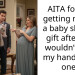 AITA for not getting my SIL a baby shower gift after she wouldn’t take my handmade one?