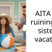 AITA for ruining my sisters vacation