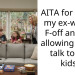 AITA for telling my ex-wife to F-off and not allowing her to talk to our kids?