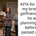 AITA for telling my brother’s girlfriend what he was planning to do before he pa*sed away?