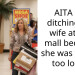 AITA for ditching my wife at the mall because she was taking too long?