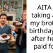 AITA for taking away my brother’s birthday cake after he had paid for it?