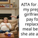 Redditor’s Dilemma – Was He Wrong For Asking Pregnant Girlfriend To Pay Back For His Meal That She Consumed
