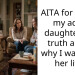 AITA for telling my adult daughter the truth about why I wasn’t in her life?