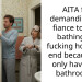AITA for demanding my fiance to stop bathing for f**king hours on end because we only have one bathroom??