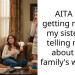 AITA for getting mad at my sister for telling my gf about our family’s wealth?
