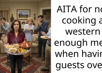 AITA for not cooking a western enough meal when having guests over?