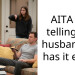 Soon-To-Be-Dad Accuses His Wife Who Is 7 Months Pregnant Of “Milking” Her Pregnancy To Get Out Of Ch**es