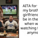 AITA for telling my brother his girlfriend can’t be in the room when we are watching football anymore?