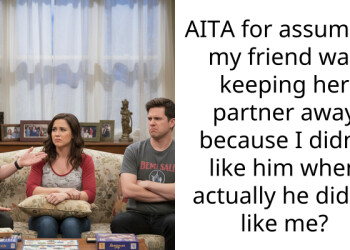Redditor Shocked After Discovering That Her BFF’s Partner Doesn’t Like Her