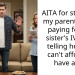 AITA for stopping my parents from paying for my sister’s IVF and telling her she can’t afford to have a kid