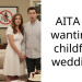 AITA for wanting a childfree wedding?