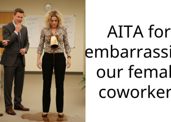 AITA for embarra*sing our female coworker?