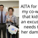 Coworker Uses Her Kid as an Excuse to Slack Off While I Do Her Job