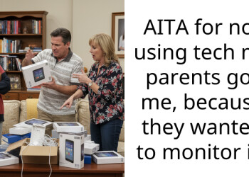 AITA for not using tech my parents got me, because they wanted to monitor it?