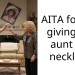 AITA for not giving my aunt my necklace