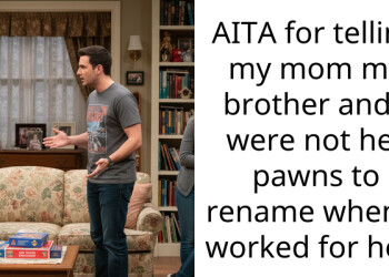 Mom Refused To Pay For My Brother’s Cla*ses Unless He Changed His Last Name