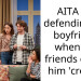 AITA for defending my boyfriend when my friends called him ‘creepy’