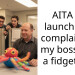 AITA for launching a complaint on my boss over a fidget toy?