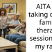 AITA for taking over a family therapy session with my rant?