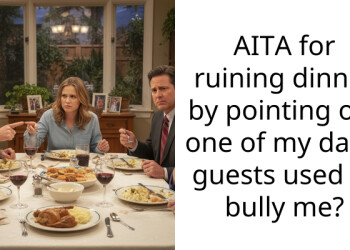 AITA for ruining dinner by pointing out one of my dad’s guests used to bully me?