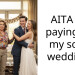 Mom Refuses To Pay For Son’s Wedding Because She Doesn’t Like His Wife