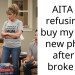 AITA for refusing to buy my son a new phone after he broke his?