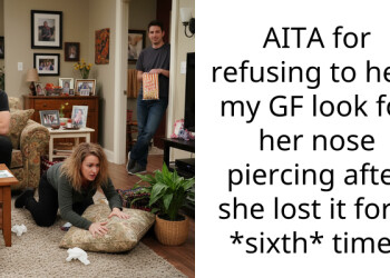 AITA for refusing to help my GF look for her nose piercing after she lost it for a *sixth* time?