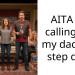 AITA for calling out my dad and step dad?