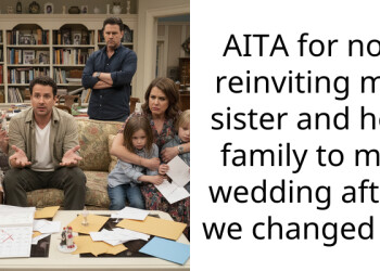 AITA for not reinviting my sister and her family to my wedding after we changed it?